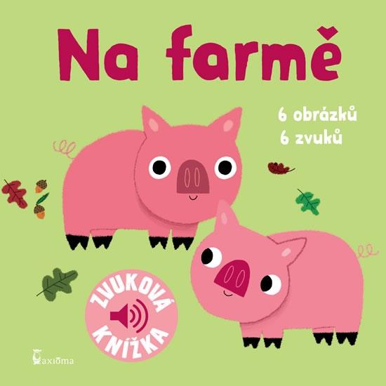 Kniha: Na farmě - Zvuková knížka - Billet Marion