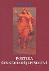 Kniha: Poetika českého dějepisectví - Řepa Milan