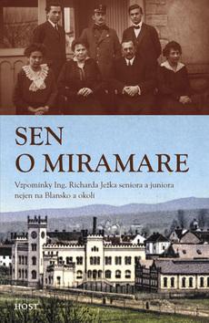 Kniha: Sen o Miramare - Richard Ježek