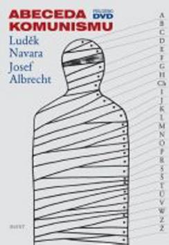 Kniha: Abeceda komunismu - Luděk Navara; Josef Albrecht