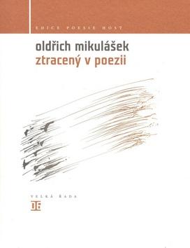 Kniha: Ztracený v poezii - Oldřich Mikulášek