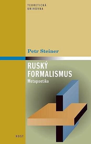 Kniha: Ruský formalismus - Metapoetika - Steiner Petr