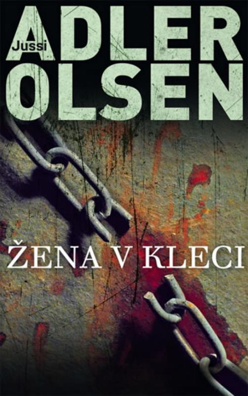 Kniha: Žena v kleci - Adler - Olsen Jussi