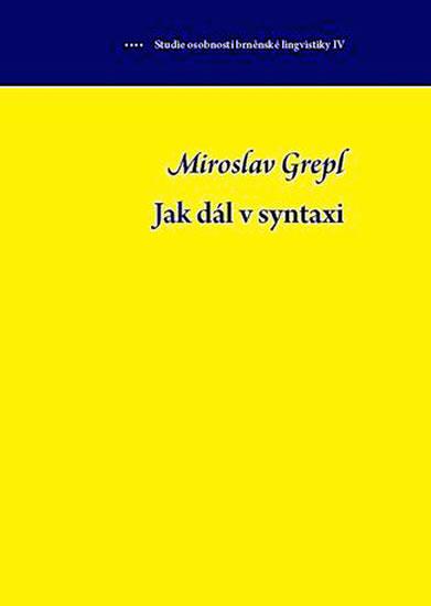 Kniha: Jak dál v syntaxi - Grepl Miroslav