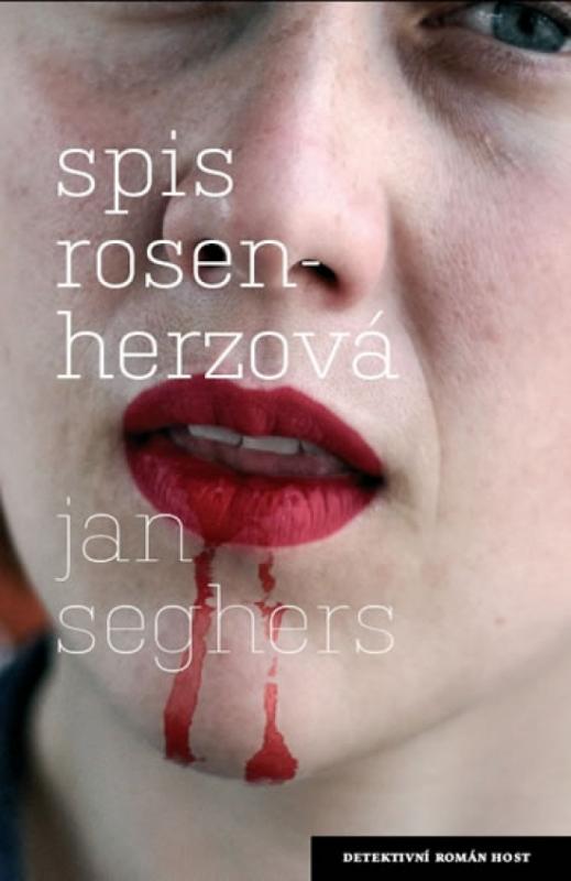 Kniha: Spis Rosenherzová - Seghers Jan