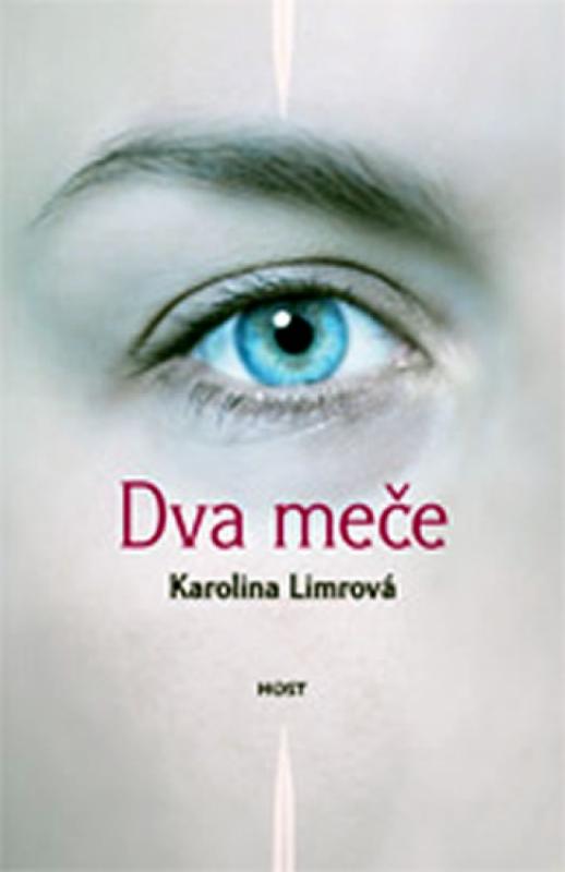 Kniha: Dva meče - Limrová Karolina
