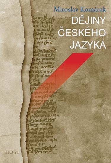 Kniha: Dějiny českého jazyka - Komárek Miroslav