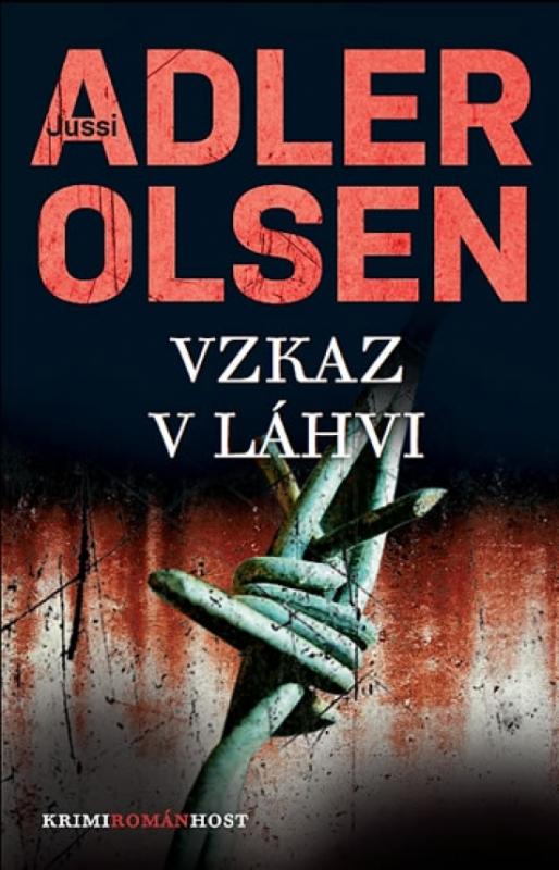 Kniha: Vzkaz v láhvi (Třetí případ komisaře Carla Morcka) - Adler - Olsen Jussi