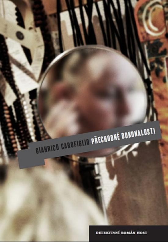 Kniha: Přechodné dokonalosti - Carofiglio Gianrico