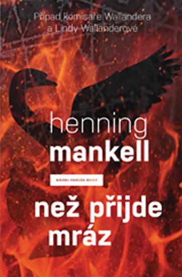 Kniha: Než přijde mráz - Mankell Henning