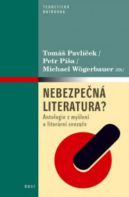 Nebezpečná literatura? - Antologie z myšlení o literární cenzuře