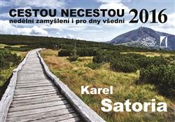 Kniha: Cestou necestou 2016 - Karel Satoria