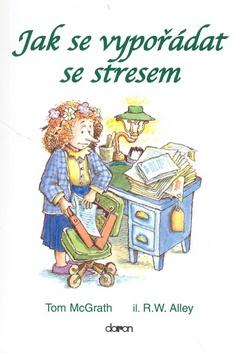 Kniha: Jak se vypořádat se stresem - Tom McGrath