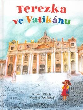 Kniha: Terezka ve Vatikánu - Kirsten Piëch; Martina Špinková