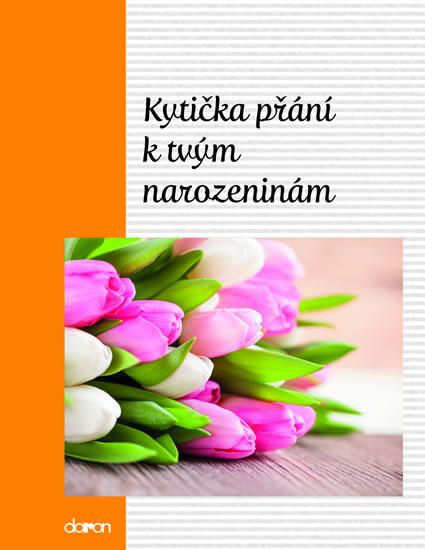 Kniha: Kytička přání k Tvým narozeninámautor neuvedený