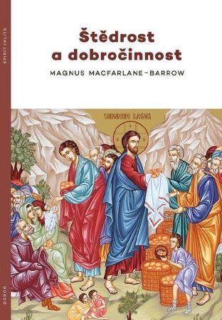 Kniha: Štědrost a dobročinnost - MacFarlane-Barrow Magnus