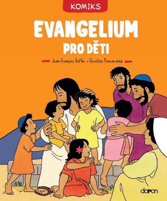 Kniha: Evangelium pro děti - komiks - Ponsardová Christine