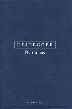 Kniha: Bytí a čas - Heidegger Martin