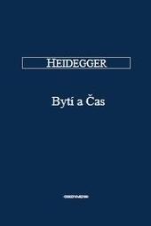 Kniha: Bytí a čas - Martin Heidegger