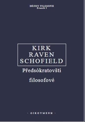 Kniha: Předsókratovští filosofové - S.Kirk Geoffrey