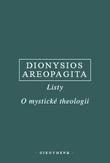 Kniha: Listy, O mystické theologii - Dionysios Areopagita