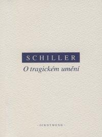 Kniha: O tragickém umění - Friedrich von Schiller