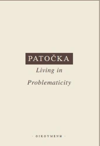 Kniha: Living in problematicity (english) - Jan Patočka