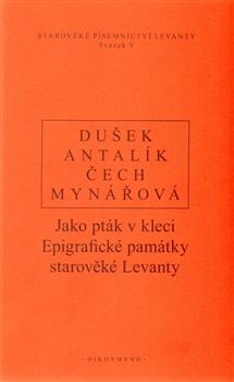 Kniha: Jako pták v kleci - Jan Dušek a kol.