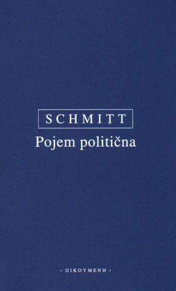 Kniha: Pojem politična - Carl Schmitt