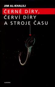 Černé díry, červí díry a stroje času