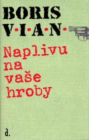 Naplivu na vaše hroby