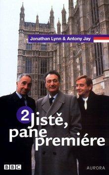 Kniha: Jistě, pane premiére 2 - Jonathan Lynn; Anthony Jay