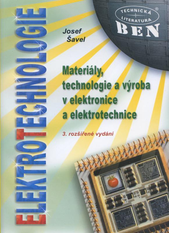 Kniha: Elektrotechnologie 3.vydani - Josef Šavel