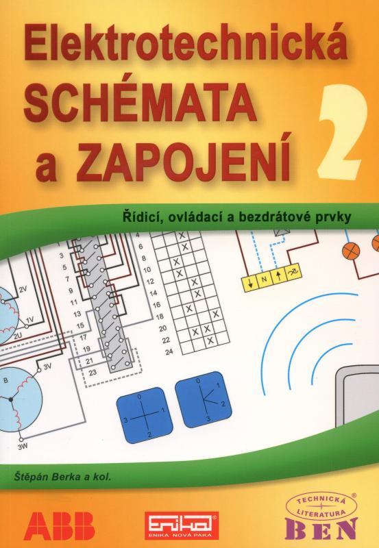 Kniha: Elektrotechnická schémata a zapojení 2 - Štěpán Berka