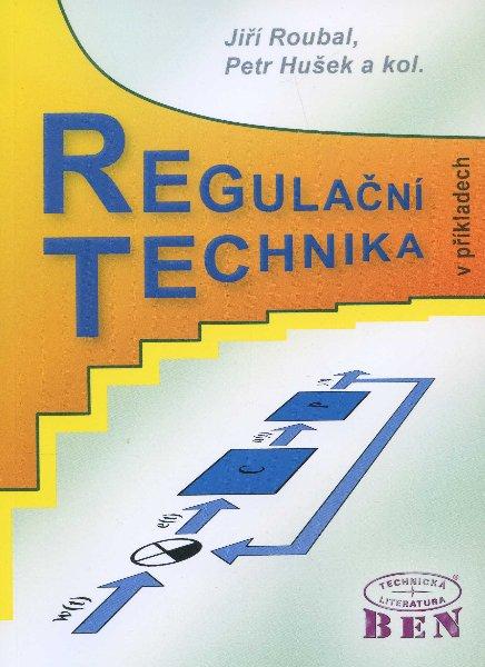 Kniha: Regulační technika v příkladech - Jiří Roubal