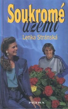 Kniha: Soukromé území - Lenka Stránská