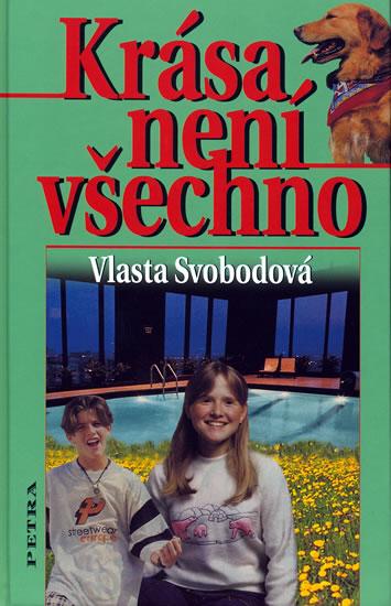 Kniha: Krása není všechno - Svobodová Vlasta