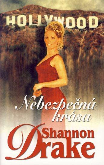 Kniha: Nebezpečná krása - Drakeová Shannon