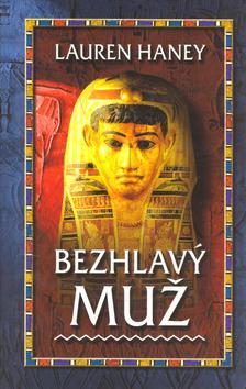 Kniha: Bezhlavý mužautor neuvedený