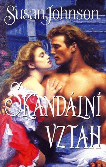 Kniha: Skandální vztah - Johnsonová Susan