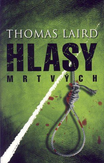 Kniha: Hlasy mrtvých - Laird Thomas
