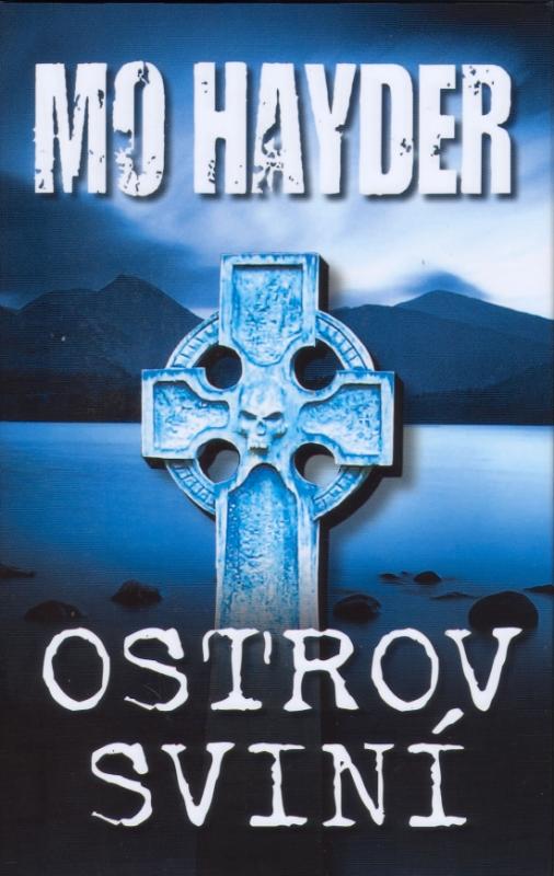 Kniha: Ostrov sviní - Hayder Mo