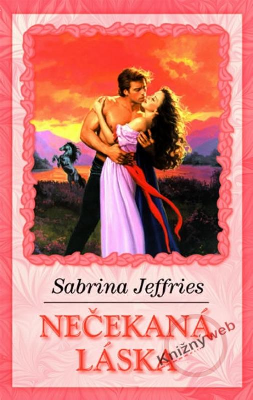 Kniha: Nečekaná láska - Jeffries Sabrina