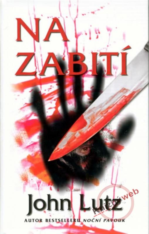 Kniha: Na zabití - Lutz John