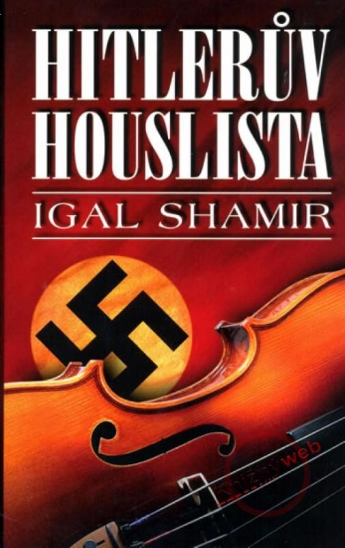 Kniha: Hitlerův houslista - Shamir Igal