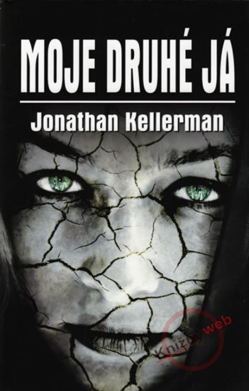 Kniha: Moje druhé já - Kellerman Jonathan
