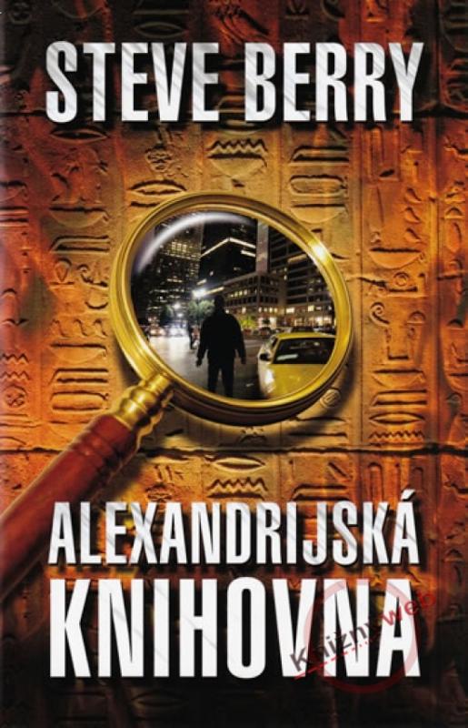 Kniha: Alexandrijská knihovna - 2. vydání - Berry Steve