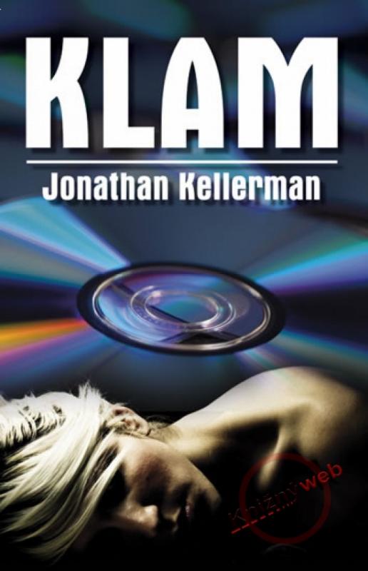 Kniha: Klam - Kellerman Jonathan