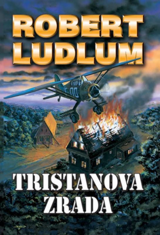 Kniha: Tristanova zrada - 2. vydání - Ludlum Robert