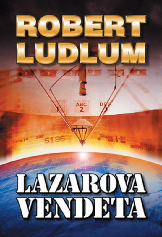 Kniha: Lazarova vendeta - 2. vydání - Ludlum Robert